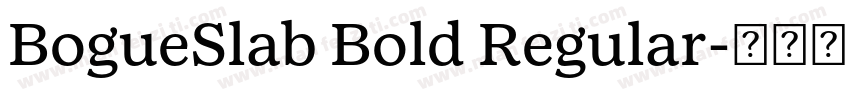 BogueSlab Bold Regular字体转换